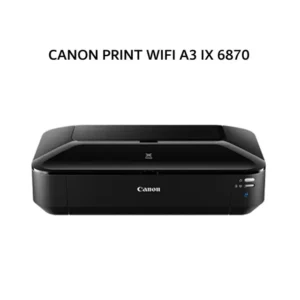 CANON PRINTER PIXMA iX6870